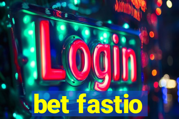 bet fastio